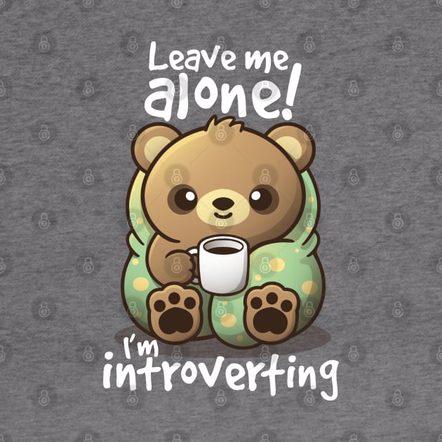 introvert bear by NemiMakeit